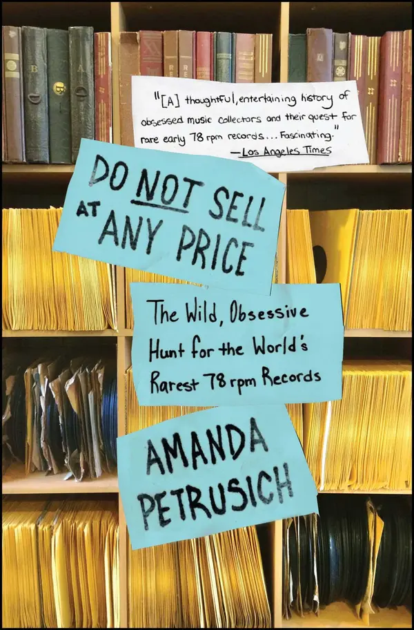 Do Not Sell At Any Price by Amanda Petrusich cover