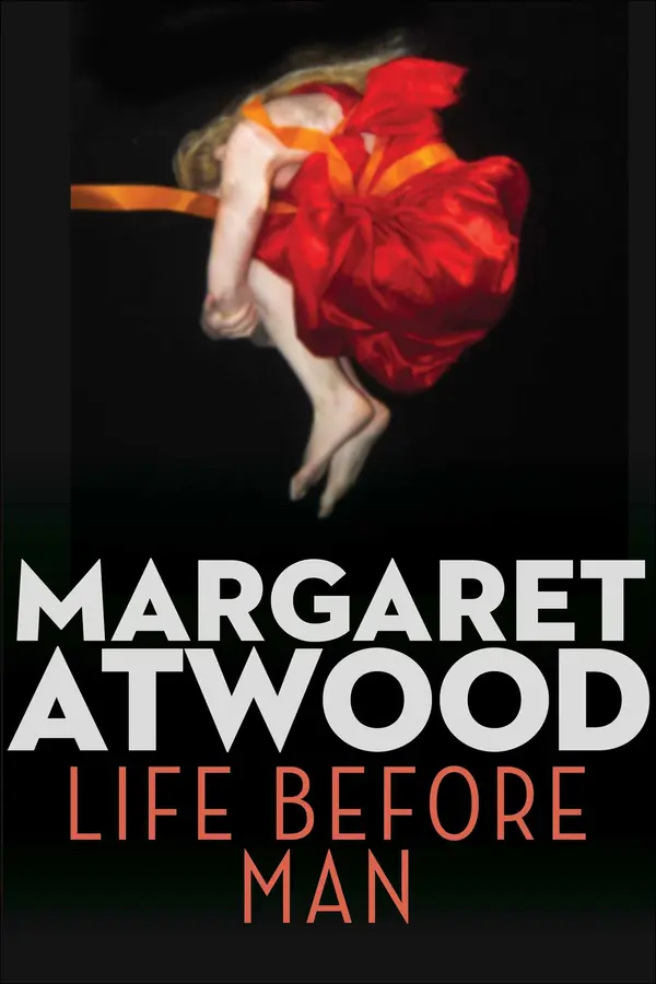 Life Before Man by Margaret Atwood cover
