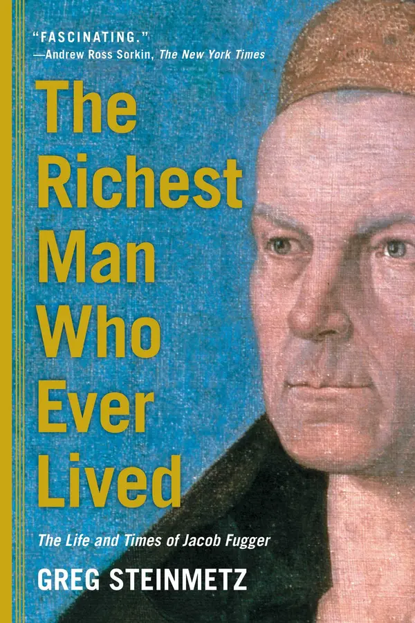 The Richest Man Who Ever Lived by Greg Steinmetz cover