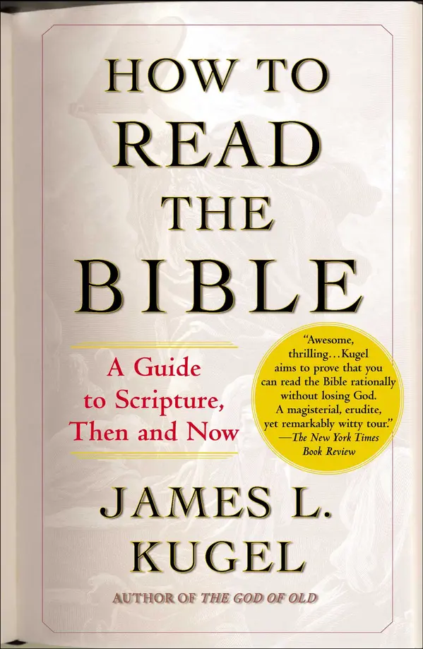 How to Read the Bible by James L. Kugel cover