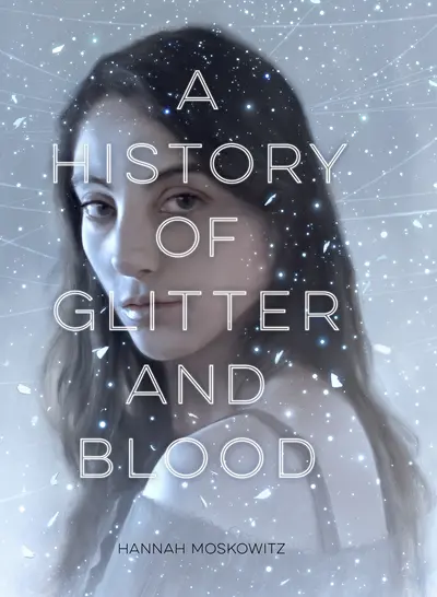 A History of Glitter and Blood book cover