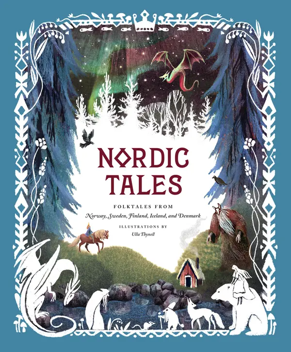 Nordic Tales by Chronicle Books, Ulla Thynell cover