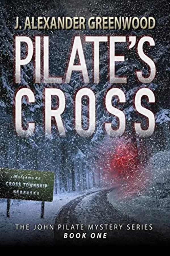 Pilate's Cross: A Page-Turning Cozy Mystery (John Pilate Mysteries Book 1) by J. Alexander Greenwood cover