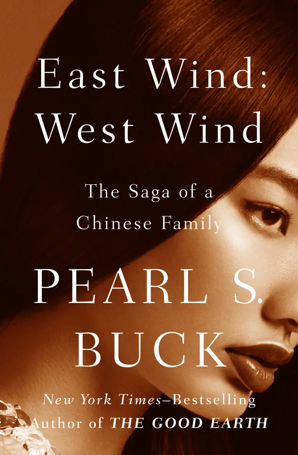 East Wind: West Wind by Pearl S. Buck cover