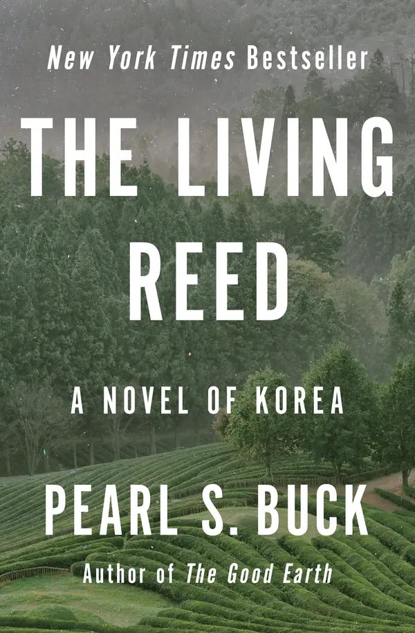 The Living Reed by Pearl S. Buck cover