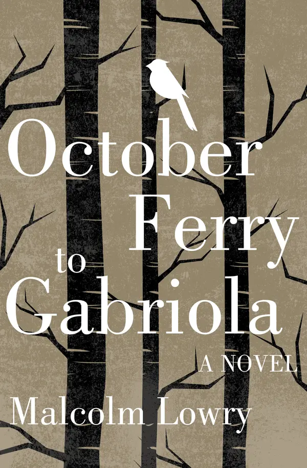 October Ferry to Gabriola by Malcolm Lowry cover