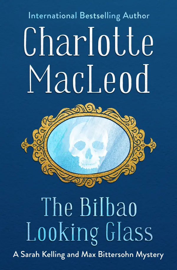 The Bilbao Looking Glass by Charlotte MacLeod cover