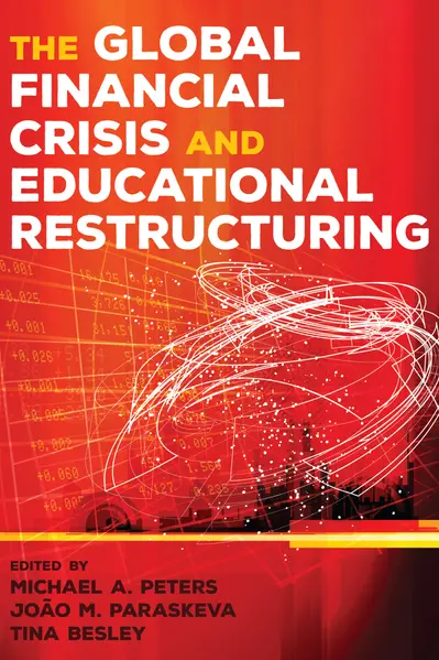 The Global Financial Crisis and Educational Restructuring book cover