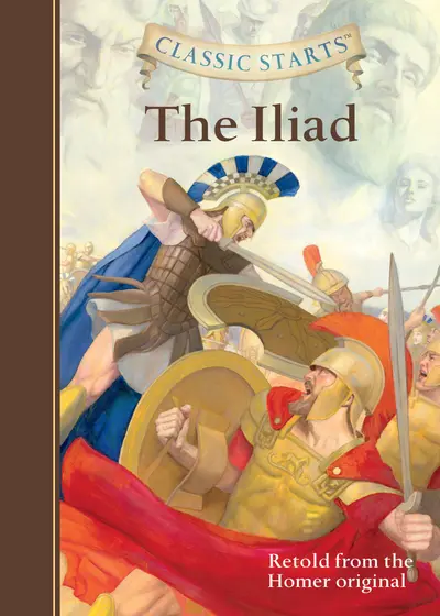 Classic Starts®: The Iliad book cover