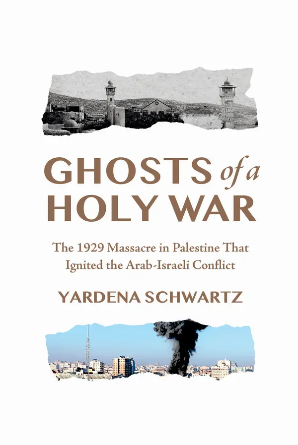 Ghosts of a Holy War by Yardena Schwartz cover