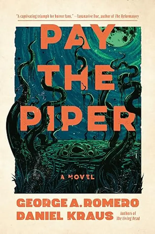 Pay the Piper by George A. Romero, Daniel Kraus cover