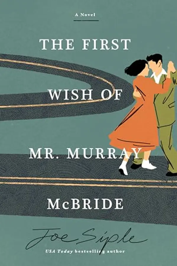 The First Wish of Mr. Murray McBride by Joe Siple cover