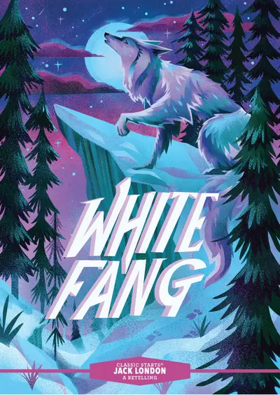 Classic Starts®: White Fang book cover