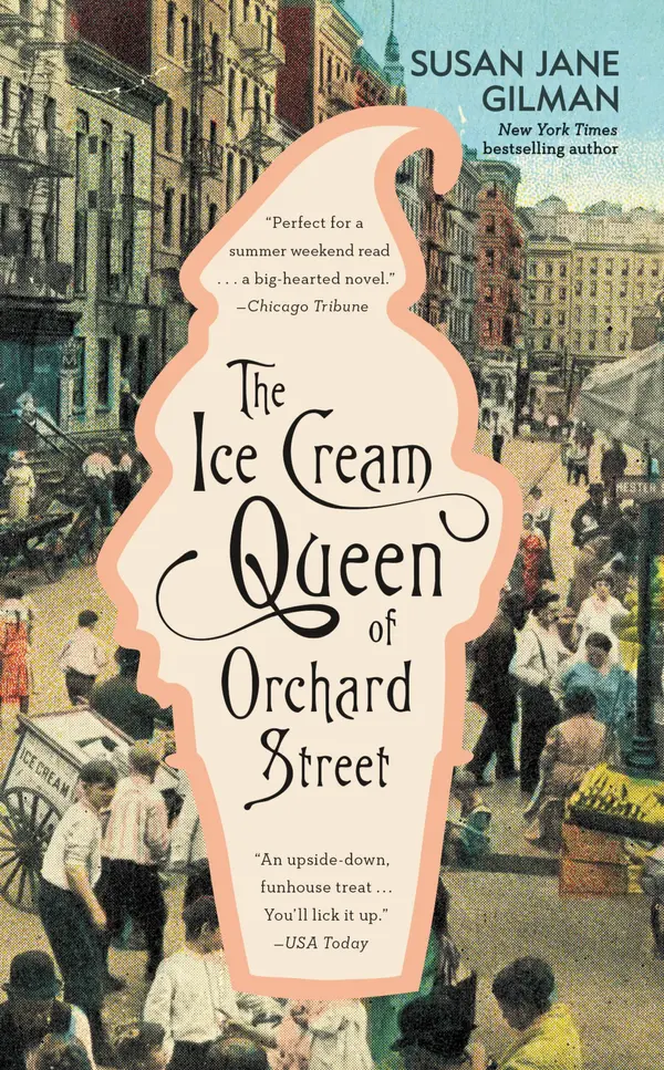 The Ice Cream Queen of Orchard Street by Susan Jane Gilman cover