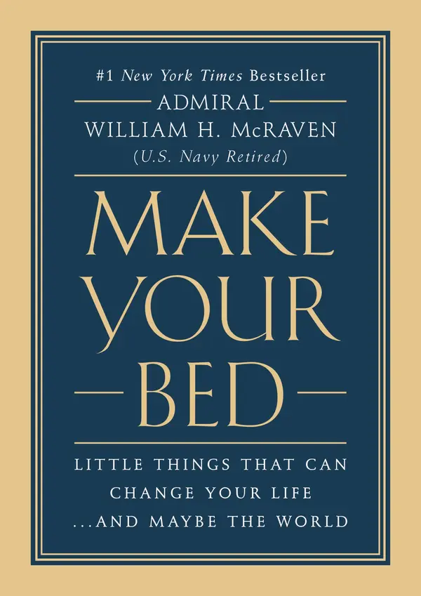 Make Your Bed by Admiral William H. McRaven cover