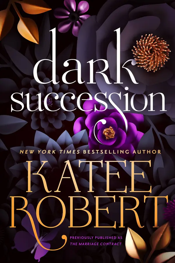Dark Succession (previously published as The Marriage Contract) by Katee Robert cover