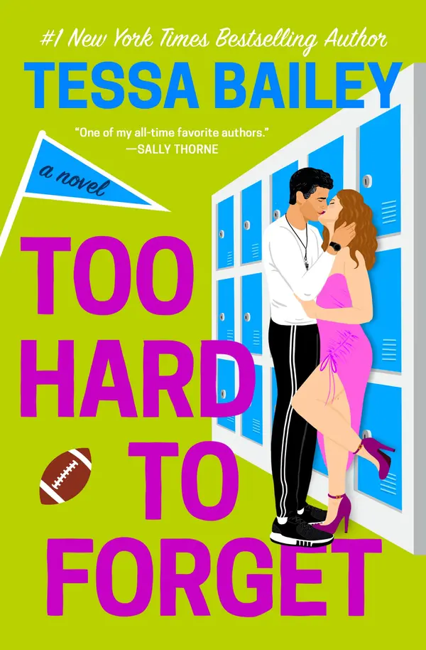 Too Hard to Forget by Tessa Bailey cover