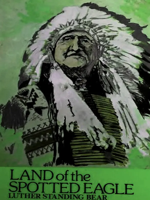 Land of the Spotted Eagle by Luther Standing Bear cover