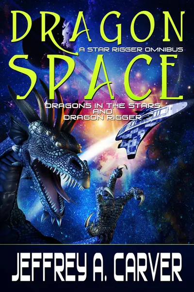 Dragon Space: A Star Rigger Omnibus book cover