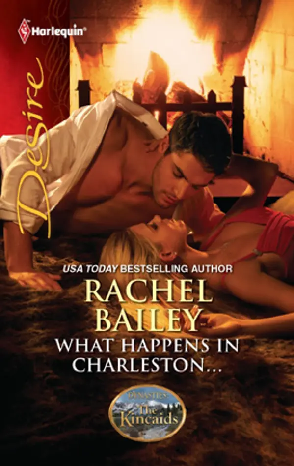 What Happens in Charleston... by Rachel Bailey, Day Leclaire cover