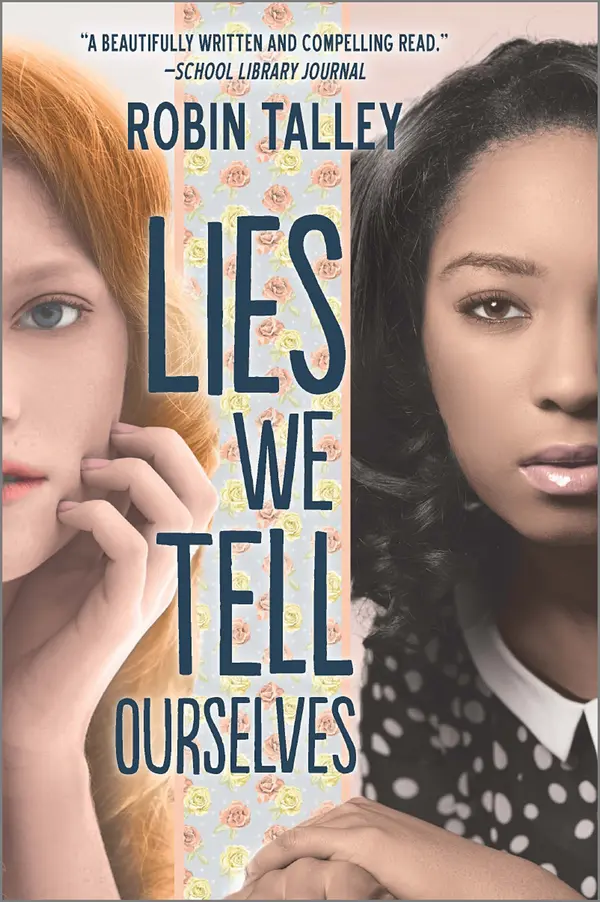 Lies We Tell Ourselves by Robin Talley cover