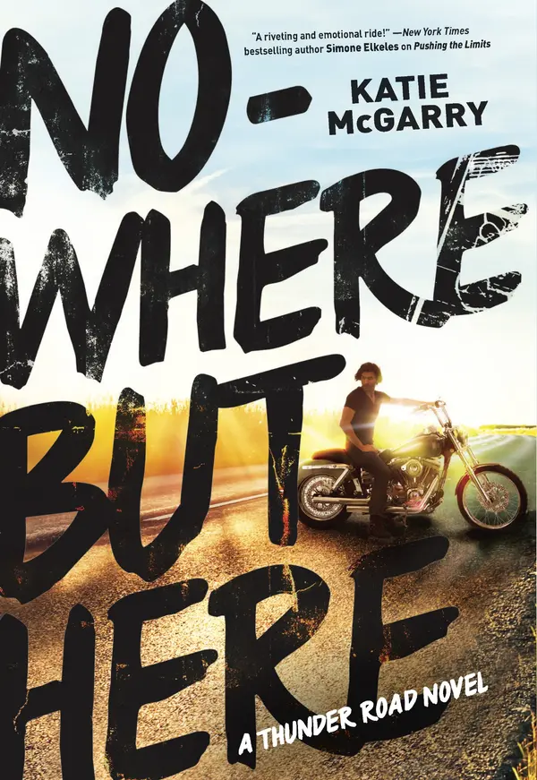 Nowhere but Here by Katie McGarry cover
