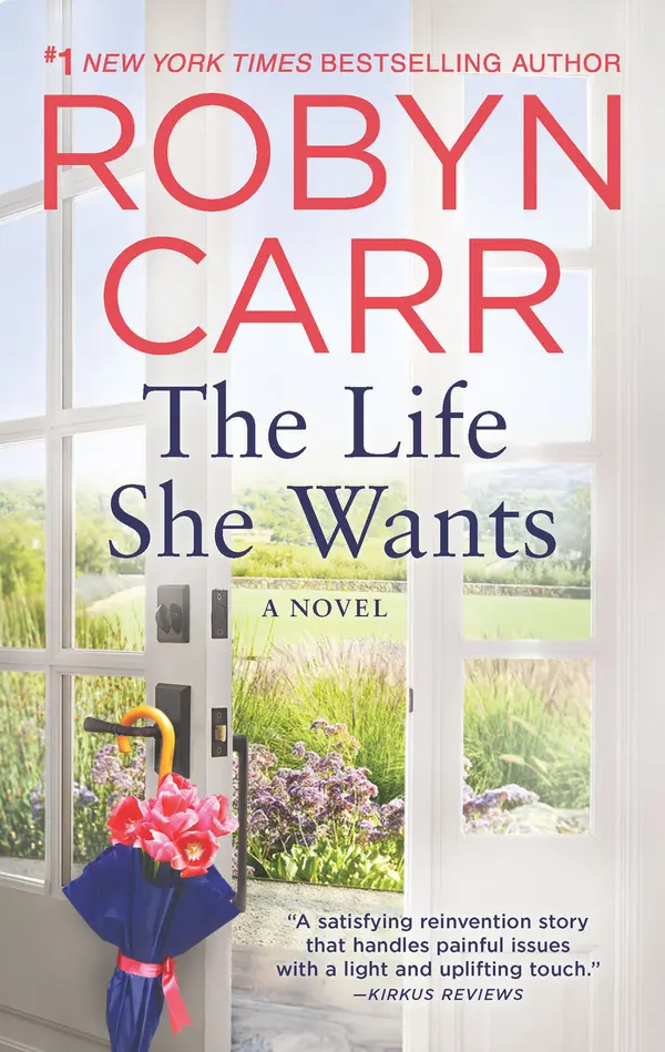 The Life She Wants by Robyn Carr cover