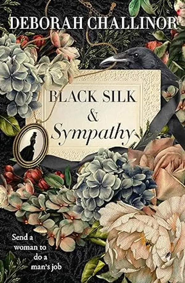 Black Silk and Sympathy (Tatty Crowe #1) by Deborah Challinor cover