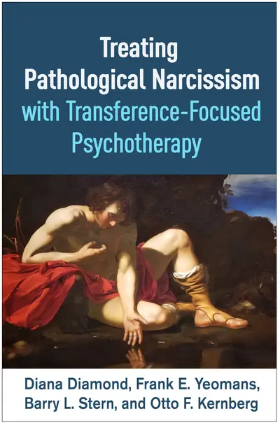 Treating Pathological Narcissism with Transference-Focused Psychotherapy book cover