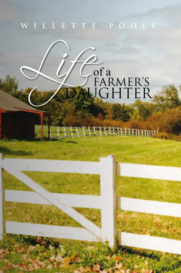 Life of a Farmer's Daughter by Willette Poole | Read & Discuss on Fable