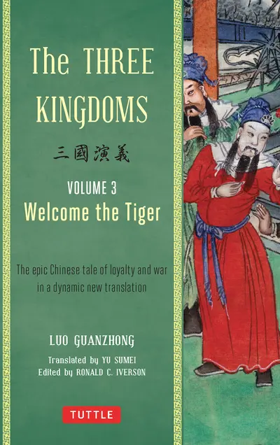Three Kingdoms, Volume 3: Welcome The Tiger book cover