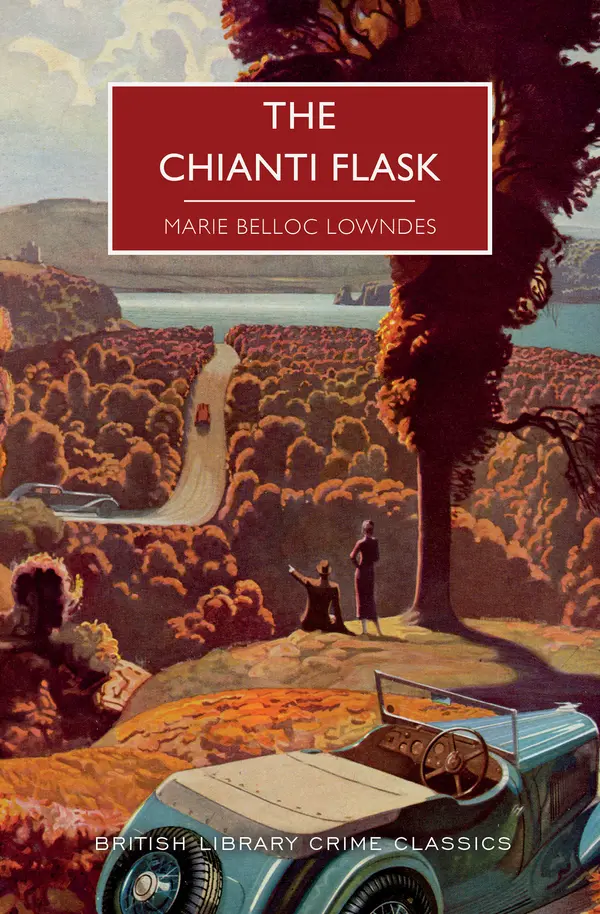 The Chianti Flask by Marie Belloc Lowndes, Martin Edwards cover