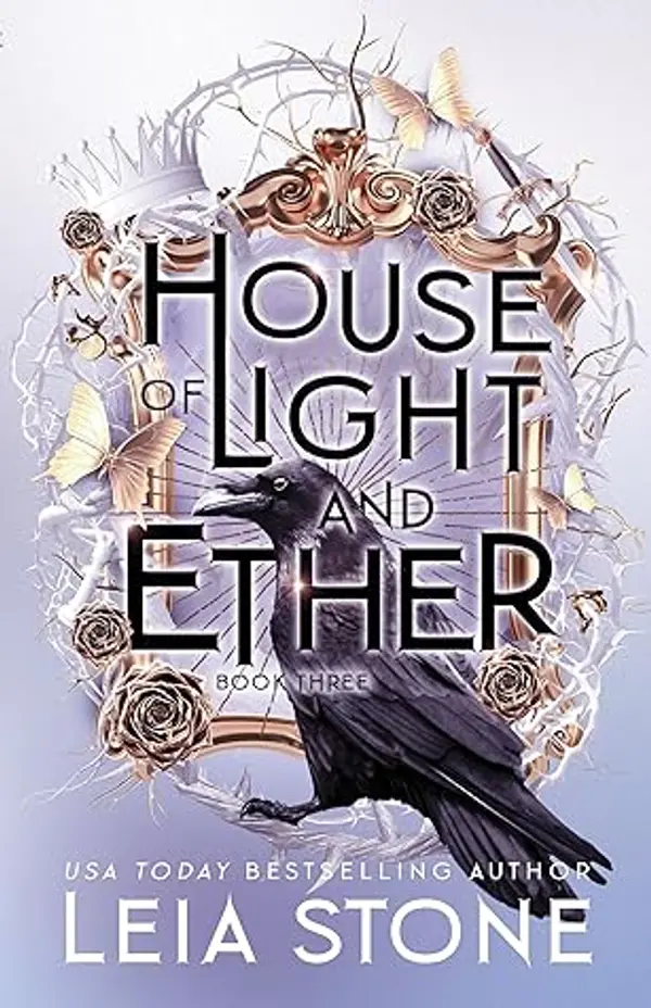 House of Light and Ether (Gilded City, #3) by Leia Stone cover