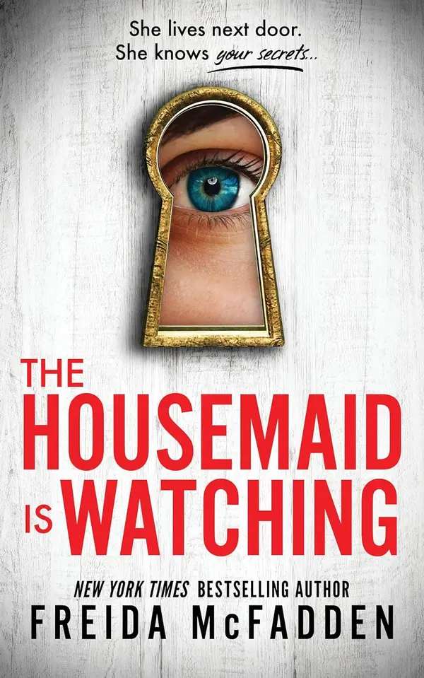 The Housemaid Is Watching by Freida McFadden cover