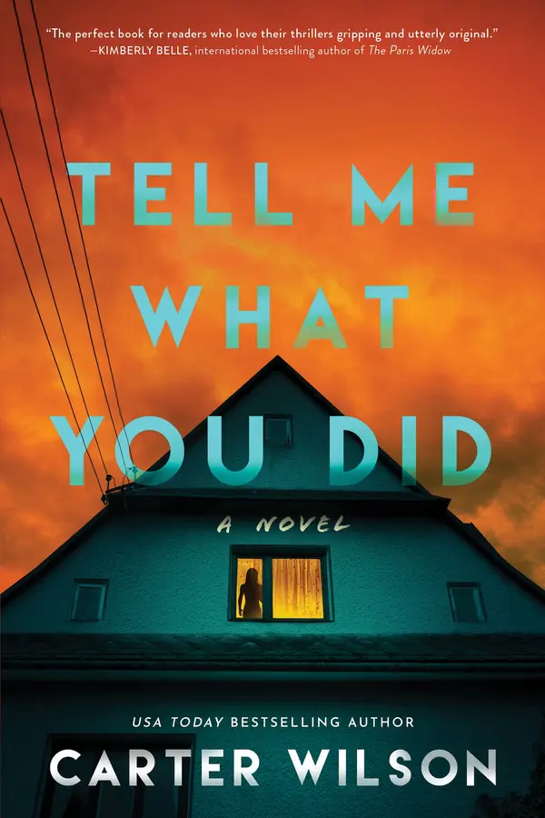 Tell Me What You Did by Carter Wilson cover