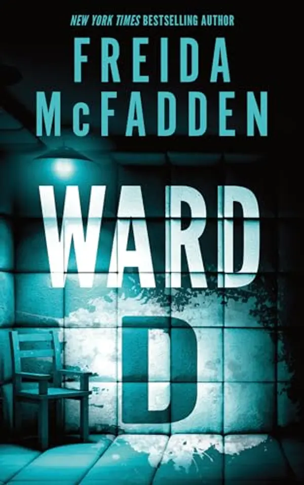 Ward D by Freida McFadden cover
