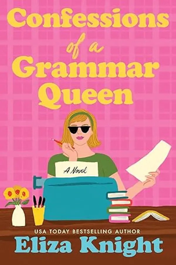 Confessions of a Grammar Queen by Eliza Knight cover
