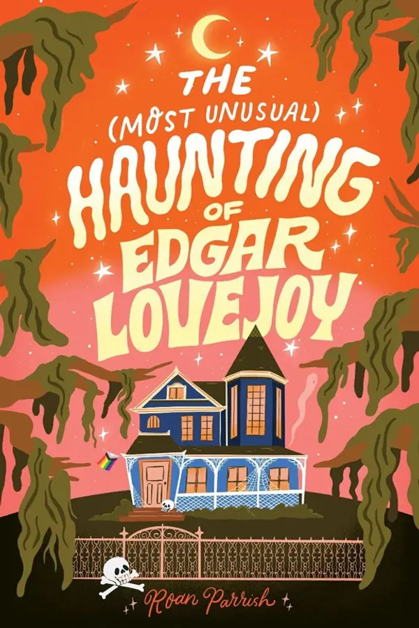 The Most Unusual Haunting of Edgar Lovejoy by Roan Parrish cover