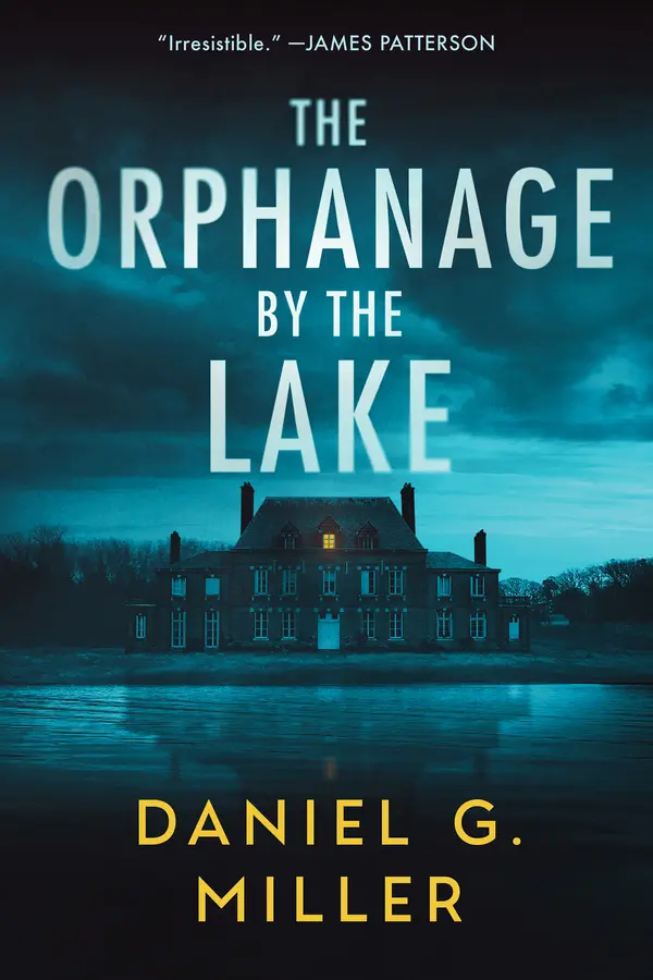 The Orphanage by the Lake by Daniel G. Miller cover