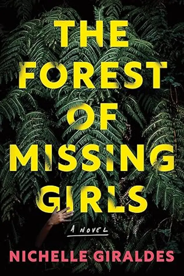 The Forest of Missing Girls by Nichelle Giraldes cover