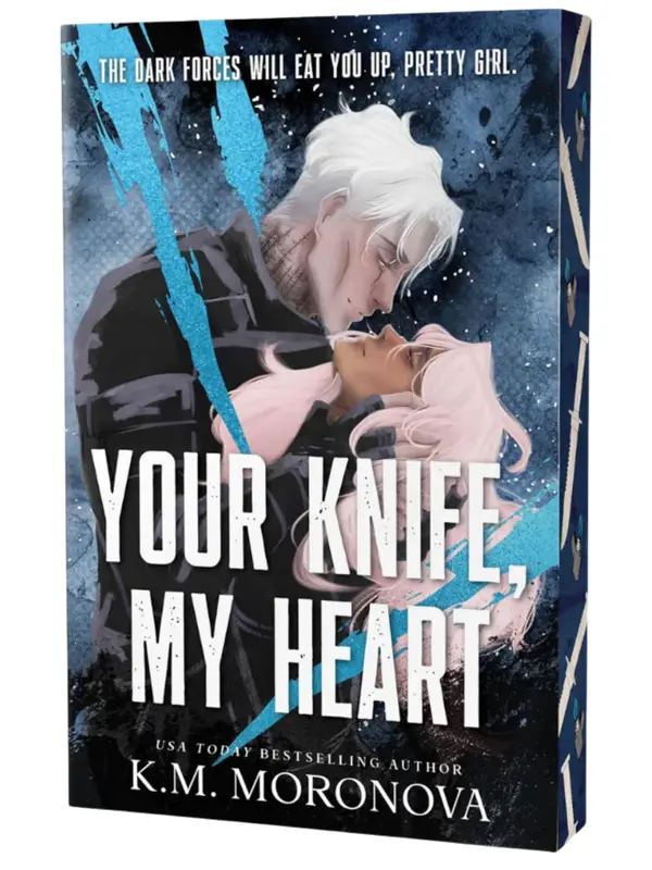 Your Knife, My Heart (Deluxe Edition) (Dark Forces, 1) by K.M. Moronova cover