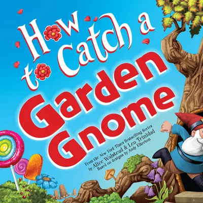 How to Catch a Garden Gnome (Wide Release) book cover