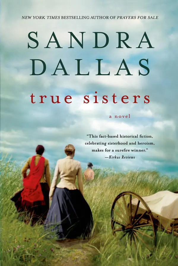 True Sisters by Sandra Dallas cover