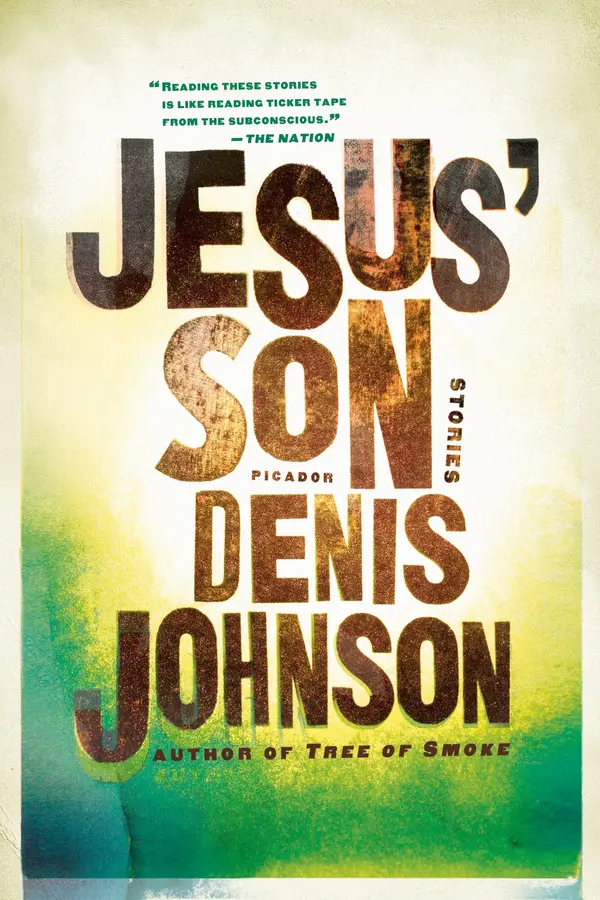 Jesus' Son by Denis Johnson cover