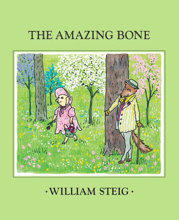 The Amazing Bone by William Steig, William Steig cover