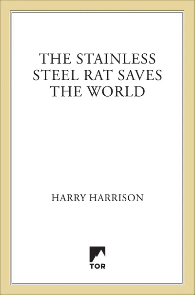 The Stainless Steel Rat Saves the World book cover