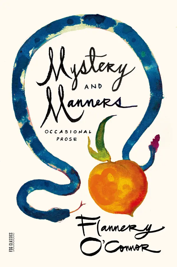 Mystery and Manners by Flannery O'Connor, Sally Fitzgerald, Robert Fitzgerald cover