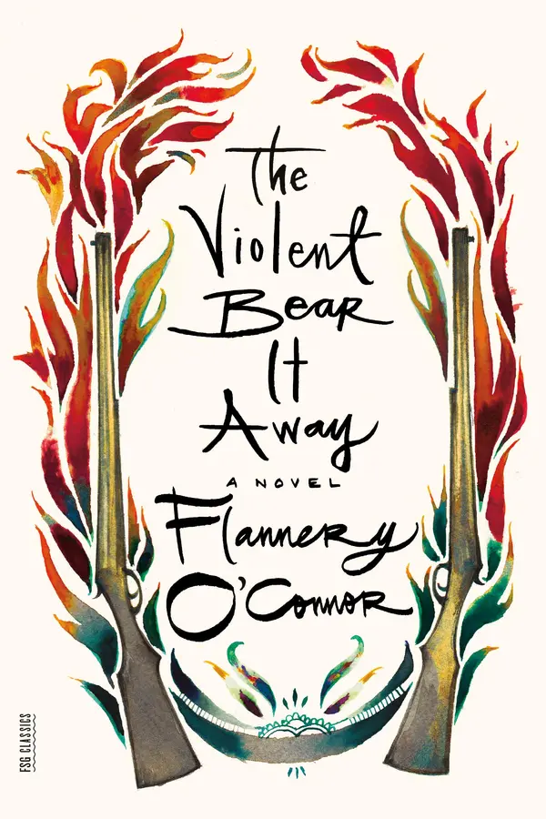 The Violent Bear It Away by Flannery O'Connor cover