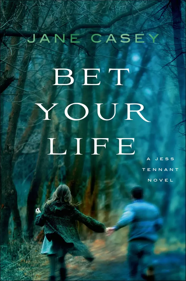 Bet Your Life by Jane Casey cover