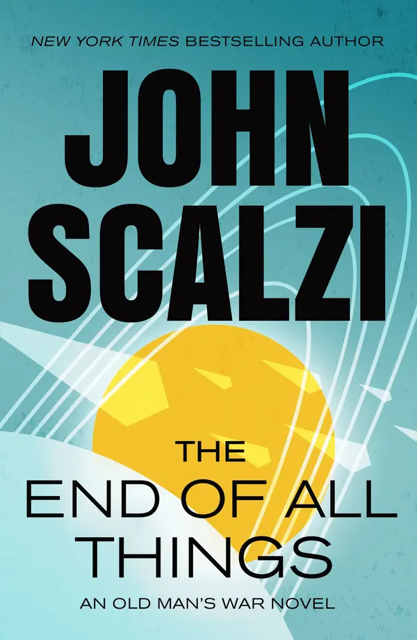 The End of All Things by John Scalzi cover